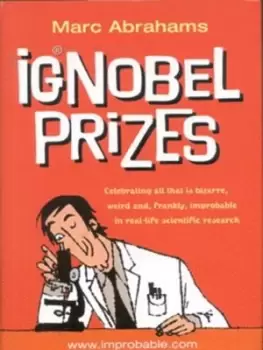Image of Ig Nobel prizes - Marc Abrahams - Hardback - Used