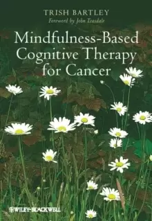 Image of Mindfulness-Based Cognitive Therapy for Cancer : Gently Turning Towards