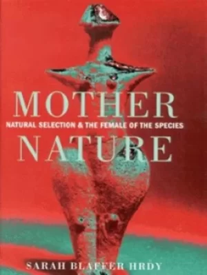 Image of Mother nature by Sarah Blaffer Hrdy