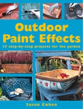 Image of Outdoor Paint Effects by Susan Cohen Paperback