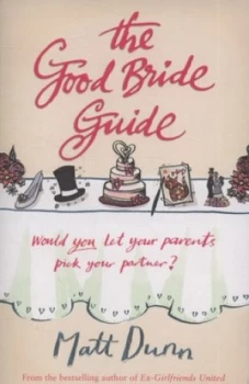 Image of The Good Bride Guide by Matt Dunn Paperback