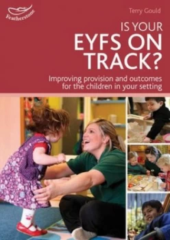 Image of Is Your Eyfs on Track by Terry Gould Paperback