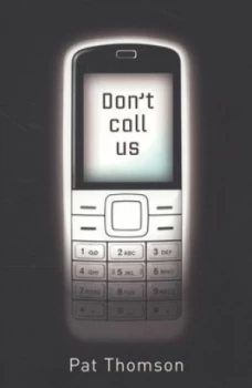 Image of Dont Call Us by Pat Thomson and Demitri Nezis Paperback