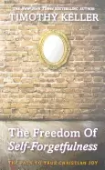 Image of freedom of self forgetfulness the path to true christian joy