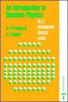 Image of An Introduction to Quantum Physics by A.P. French Paperback