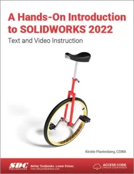 Image of A Hands-On Introduction to SOLIDWORKS 2022 Text and Video Instruction
