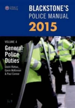 Image of Blackstones Police Manual 2015. Volume 5 General Police Duties by Glenn Hutton Paperback