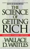Image of science of getting rich wattles wallace d and horowitz mitch