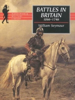 Image of Battles in Britain by William Seymour Paperback