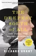 Image of deepest south of all true stories from natchez mississippi
