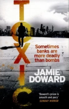 Image of Toxic by Jamie Doward Book