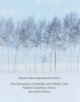 Image of The Economics of Health and Health Care by Sherman Folland Paperback