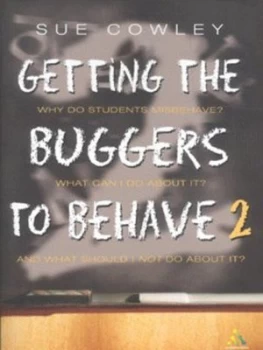 Image of Getting the Buggers to Behave 2 by Sue Cowley Paperback