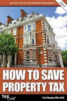 Image of How to Save Property Tax by Carl Bayley Paperback