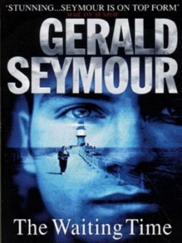 Image of The Waiting Time by Gerald Seymour Paperback