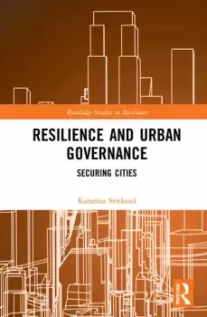Image of Resilience and Urban GovernanceSecuring Cities