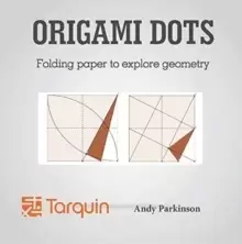 Image of Origami Dots : Folding paper to explore geometry