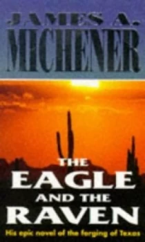 Image of The Eagle and the Raven by James a Michener Paperback