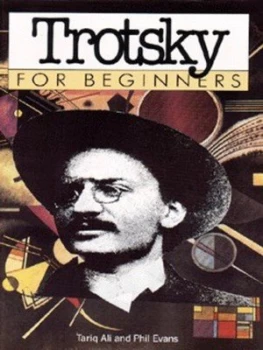 Image of Trotsky for Beginners by Tariq Ali and Phil Evans and Richard Appignanesi Paperback