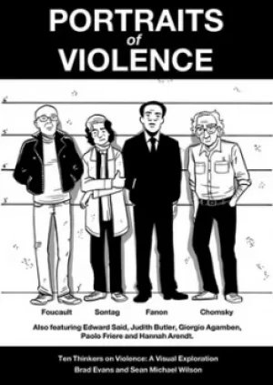 Image of Portraits of violence by Brad Evans