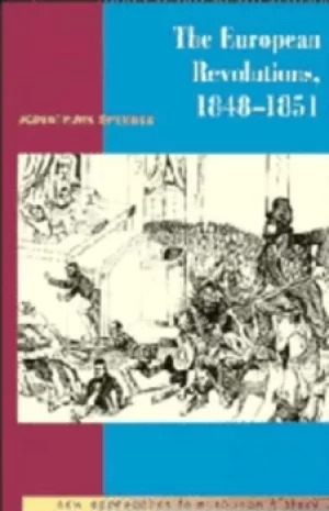 Image of The European Revolutions 1848-1851 by Jonathan Sperber