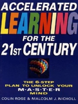 Image of Accelerated Learning for the 21st Century by Colin Rose and Malcolm J Nicholl Paperback
