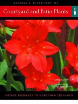 Image of Cassells Directory of Courtyard and Patio Plants by Jane Courtier and Lucy Huntington Hardback