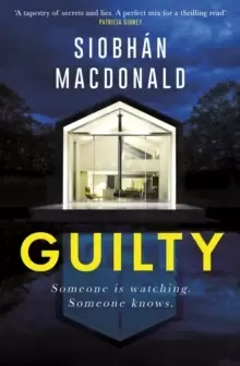 Image of Guilty : 'Someone is watching. Someone knows...' A gripping Irish psychological suspense from the ebook-bestselling author