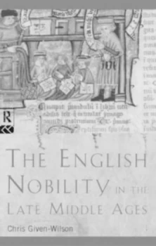 Image of The English Nobility in the Late Middle Ages by Chris Given-Wilson Book