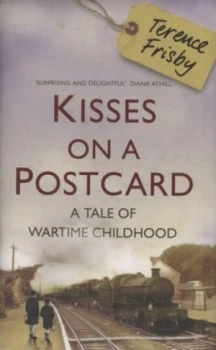Image of Kisses on a Postcard by Terence Frisby Hardback