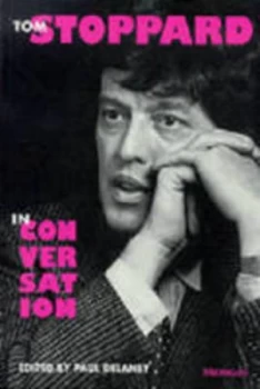 Image of Tom Stoppard in Conversation by Tom Stoppard