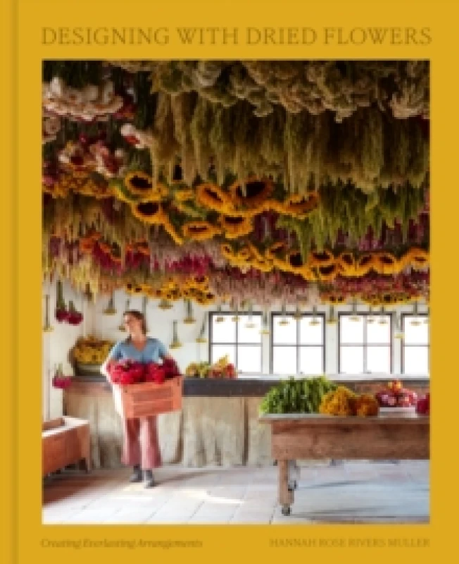 Image of Designing With Dried Flowers. Hardback. By Hannah Muller Books