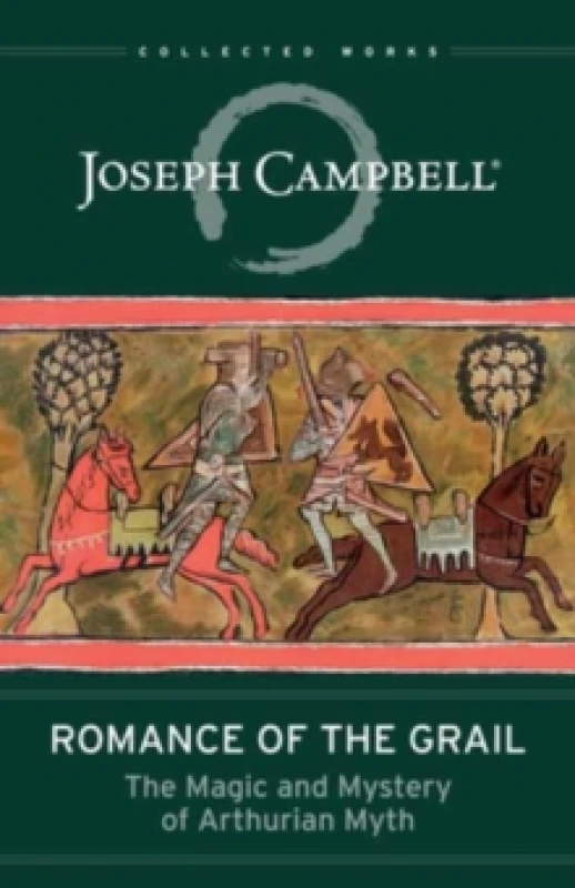 Image of Romance of the Grail : The Magic and Mystery of Arthurian Myth Paperback / softback