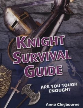 Image of Knight Survival Guide by Anna Claybourne Book