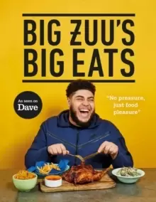 Image of Big Zuu's Big Eats : Delicious home cooking with West African and Middle Eastern vibes
