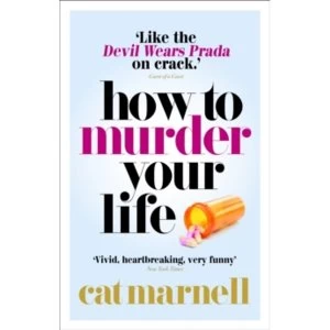 Image of How to Murder Your Life