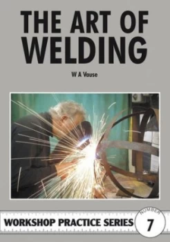 Image of The Art of Welding by W.A. Vause Paperback