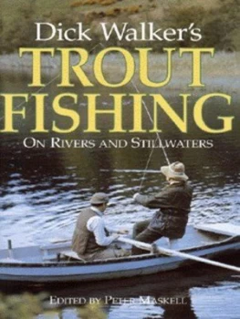 Image of Dick Walkers Trout Fishing by Richard Walker Hardback