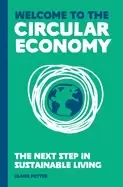 Image of welcome to the circular economy the next step in sustainable living