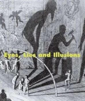 Image of Eyes Lies and Illusions by Laurent Mannoni Hardback