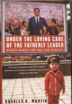Image of Under the Loving Care of the Fatherly Leader by Bradley K Martin Paperback