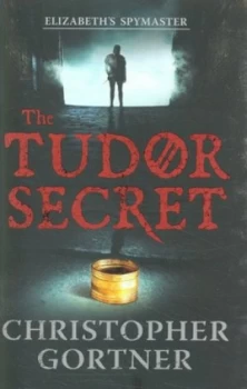 Image of The Tudor Secret by Christopher Gortner Paperback