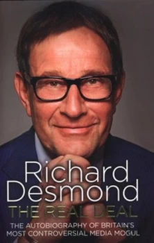 Image of The Real Deal by Richard Desmond Hardback