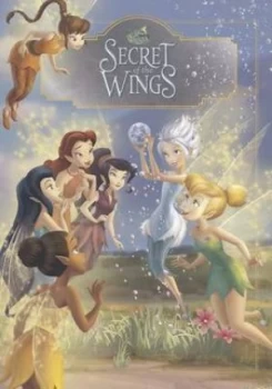 Image of Tinker Bell and the Secret of the Wings by Parragon Books Ltd Hardback