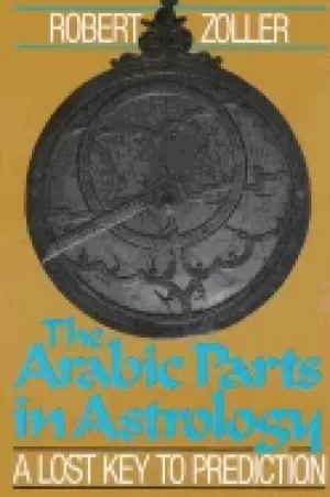 Image of arabic parts in astrology a lost key to prediction