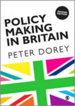Image of Policy Making in Britain by Peter Dorey Book