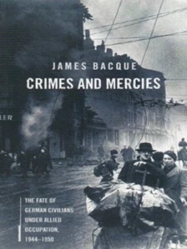 Image of Crimes and Mercies by James Bacque Paperback