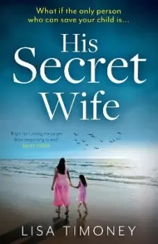 Image of His Secret Wife by Lisa Timoney