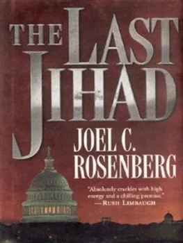 Image of The Last Jihad by Joel C Rosenberg Hardback
