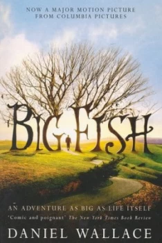 Image of Big Fish by Daniel Wallace Paperback